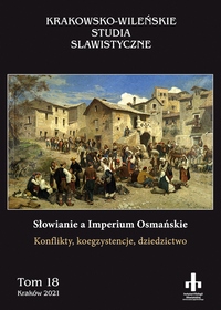 Słowianie a Imperium Osmańskie. Konflikty, koegzystencje, dziedzictwo